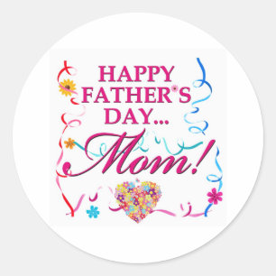 Happy Fathers Day Mum Sticker