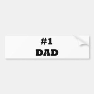 Happy Father's Day - Number 1 Dad - #1 Dad Bumper Sticker