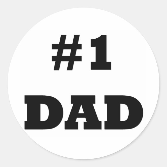 Happy Father's Day - Number 1 Dad - #1 Dad Classic Round Sticker (Front)