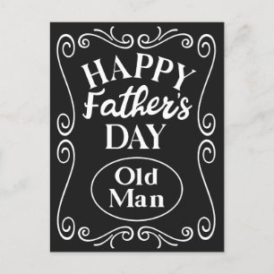 Happy Fathers Day Old Man Postcard