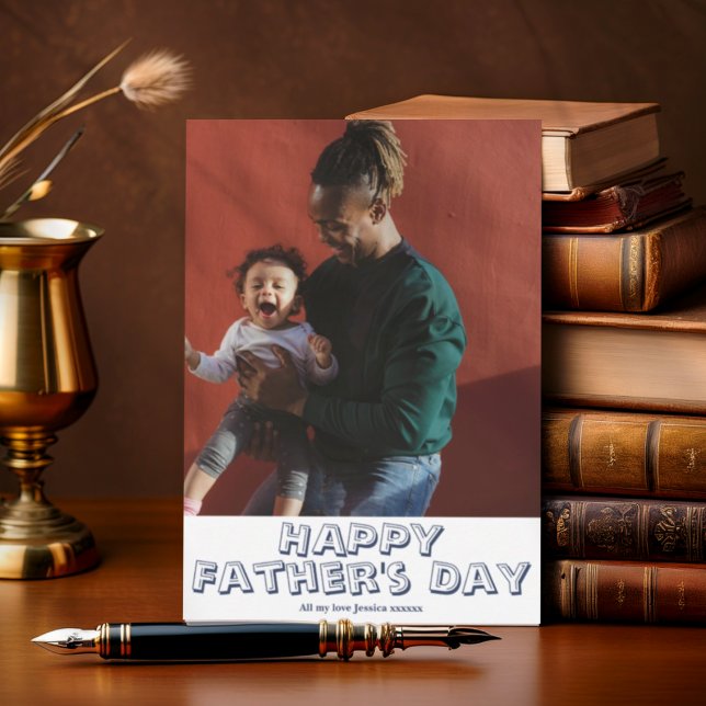 Happy Father's Day Photo Cool typography Holiday Card (Creator Uploaded)