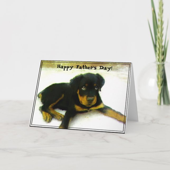 Happy Father's Day Rottweiler puppy greeting card (Front)