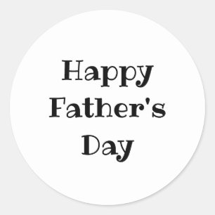 Happy Father's Day Simple Black White Classic Round Sticker