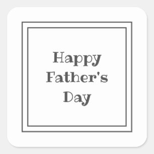 Happy Father's Day Simple gift Grey Square Sticker