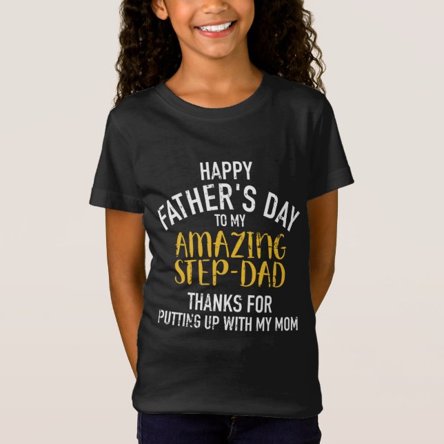 Happy father's day step dad T-Shirt (Front)
