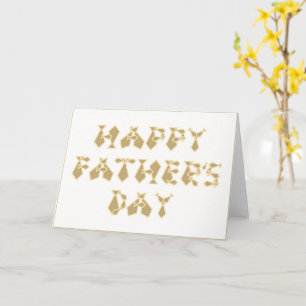 Happy Father's Day Tan Filled In Tie Font Letters Card