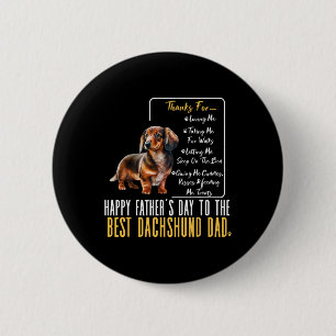 Happy Fathers Day To The Best Dachshund Dad - Dach 6 Cm Round Badge