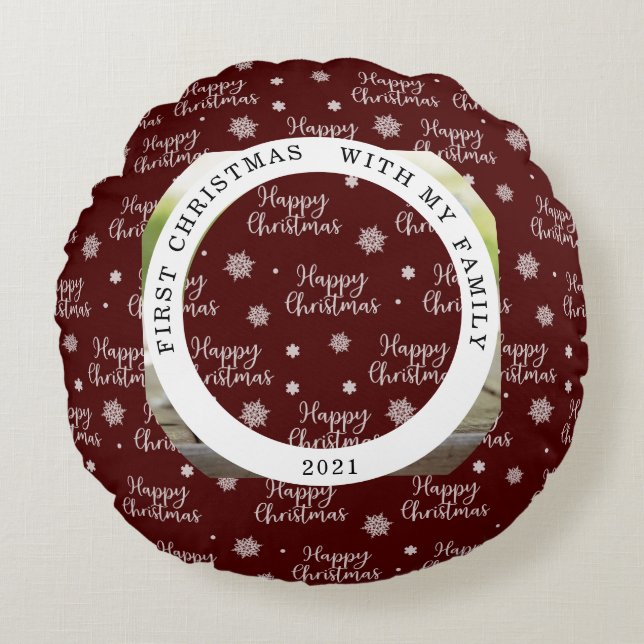 Happy First Christmas Your Photo Round Cushion (Front)