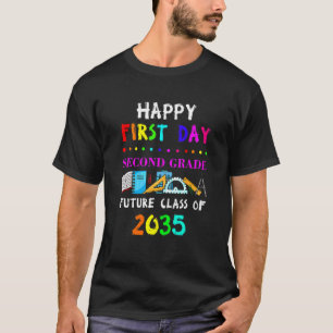 Happy First Day 2nd Grade Back To School Future Cl T-Shirt