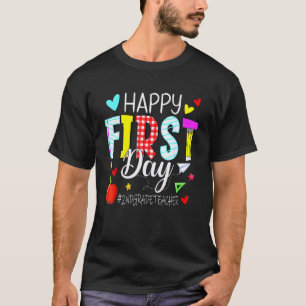Happy First Day 2nd Grade Teacher Welcome Back To T-Shirt