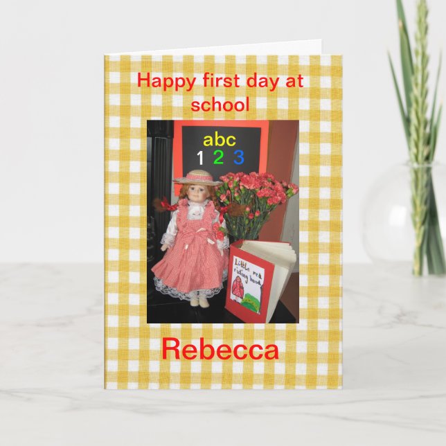 Happy first day at school Rebecca Card (Front)
