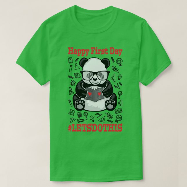 Happy First Day Lets Do This Back To School Panda  T-Shirt (Design Front)