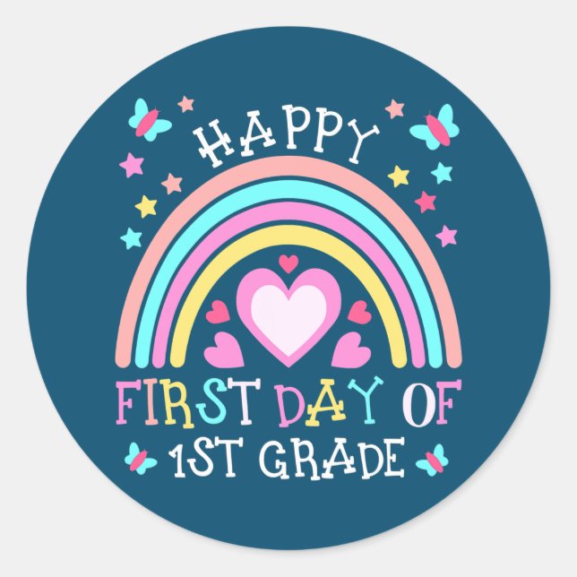 Happy First Day Of 1st Grade Teacher Student Back Classic Round Sticker (Front)