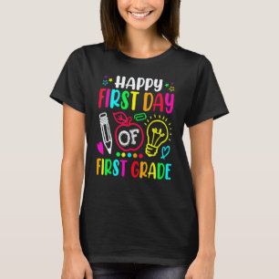 Happy First Day Of 1st Grade Teacher Students Kids T-Shirt