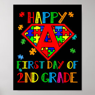 Happy First Day Of 2nd Grade Autism Awareness Teac Poster