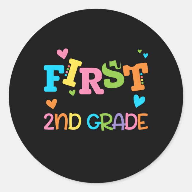 Happy First Day Of 2Nd Grade Let'S Do This Back To Classic Round Sticker (Front)