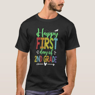 Happy First Day Of 2nd Grade Teacher Students Back T-Shirt