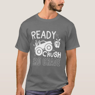 Happy First Day Of 3Rd Grade I'm Ready To Crush 3R T-Shirt