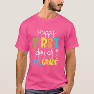 Happy First Day Of 3rd Grade Kids Teacher Student T-Shirt