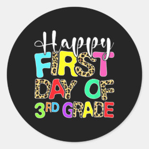 Happy First Day Of 3rd Grade Leopard Back To Schoo Classic Round Sticker