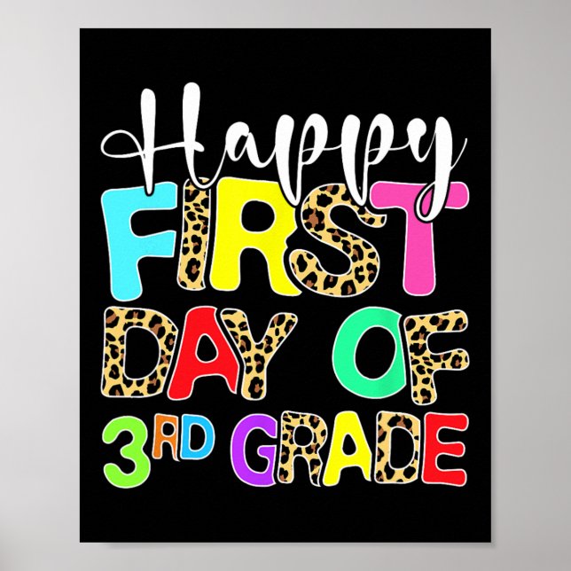 Happy First Day Of 3rd Grade Leopard Back To Schoo Poster (Front)