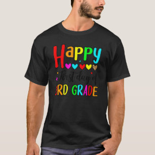 Happy First Day Of 3rd Grade Teachers Kids Boys G T-Shirt