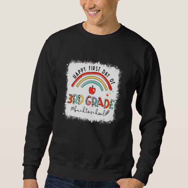 Happy First Day Of 3rd Third Grade Rainbow Back To Sweatshirt (Front)