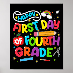 Happy First Day Of 4th Grade Back To School Teache Poster