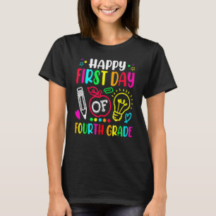 Happy First Day Of 4th Grade Teacher Students Kids T-Shirt