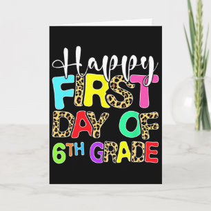 Happy First Day Of 6th Grade Leopard Ck To School Card