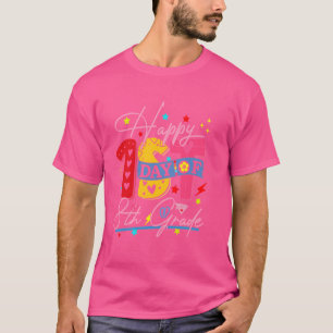 Happy First Day Of Eighth Grade Teacher 8th Grade T-Shirt