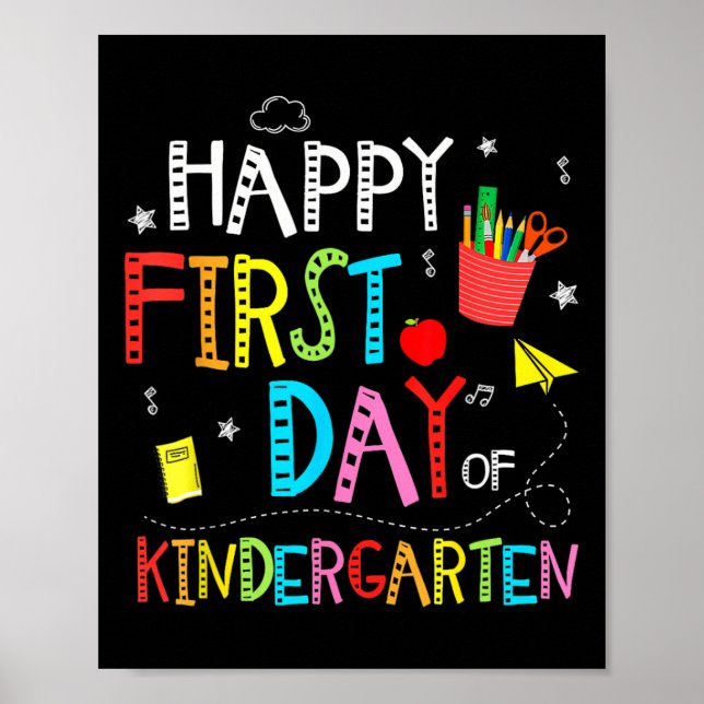 Happy First Day Of Kindergarten Ck To School Teach Poster (Front)