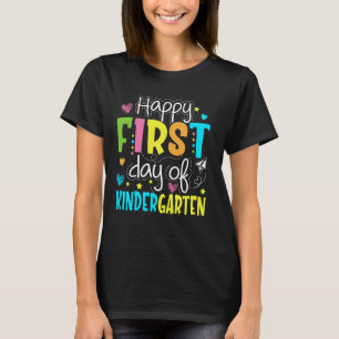 Happy First Day Of Kindergarten Kids Teacher Stude T-Shirt