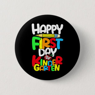 Happy First Day Of Kindergarten Teacher Back To Sc 6 Cm Round Badge