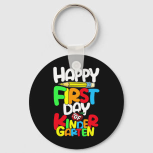 Happy First Day Of Kindergarten Teacher Back To Sc Key Ring
