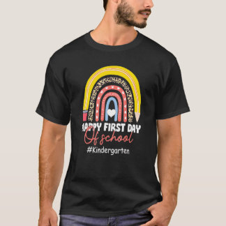 Happy First Day Of Kindergarten Teacher Back To Sc T-Shirt