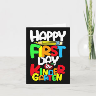 Happy First Day Of Kindergarten Teacher Byck To Sc Card