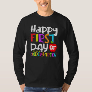 Happy First Day Of Kindergarten Teacher Student An T-Shirt