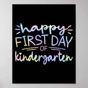 Happy First Day Of Kindergarten Teacher Tie Dye Gi Poster