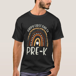 Happy First Day Of Pre K Teacher Back To School Ra T-Shirt