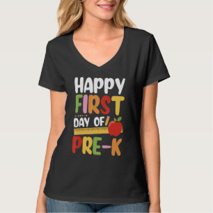 Happy First Day Of Pre K Teacher Student Cute T-Shirt