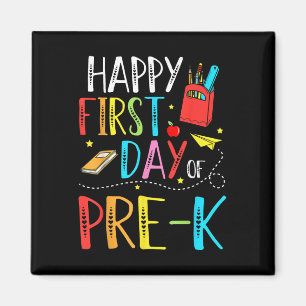 Happy First Day Of Pre-k Teacher Student Kids Back Magnet