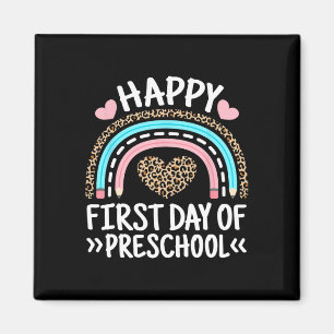 Happy First Day Of Preschool Leopard Rainbow Teach Magnet