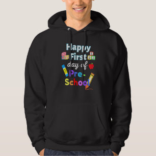 Happy first day of preschool school student teache hoodie