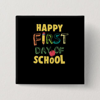 Happy First Day Of School 15 Cm Square Badge