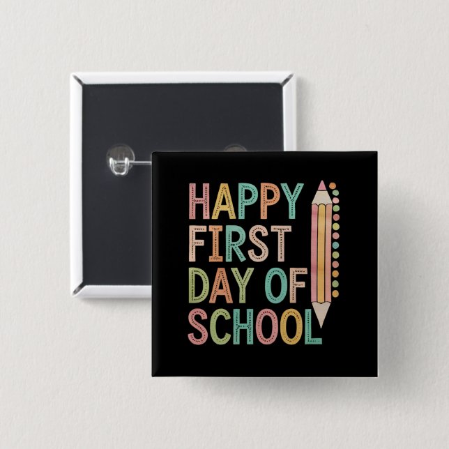 Happy First Day of School Back to School 15 Cm Square Badge (Front & Back)