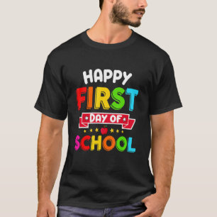 Happy First Day Of School Back To School Design T-Shirt