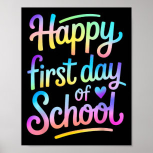 Happy First Day Of School Back To School Student T Poster