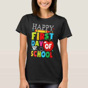 Happy First Day Of School Back To School Students  T-Shirt