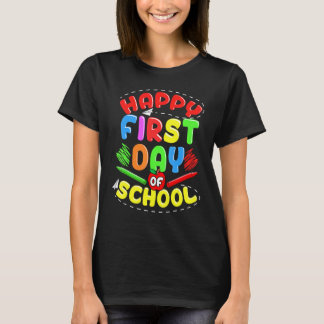 Happy First Day Of School Back To School Teachers  T-Shirt